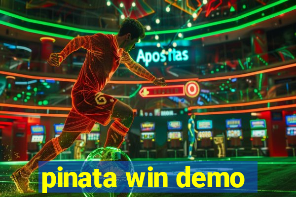 pinata win demo